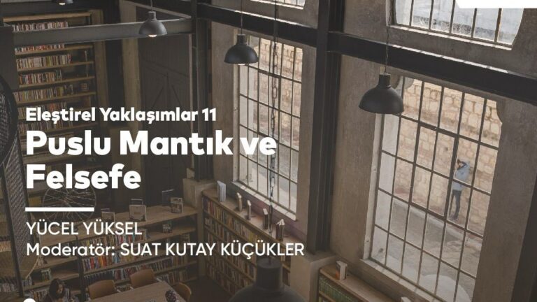 Eleştirel Yaklaşımlar XI: “Puslu Mantık ve Felsefe” | Yücel Yüksel